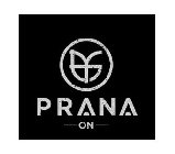 PRANA ON