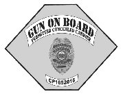 GUN ON BOARD PERMITTED CONCEALED CARRIER CONCEALED WEAPONS PERMIT CP1652016