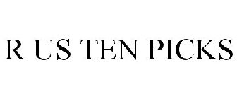 R US TEN PICKS
