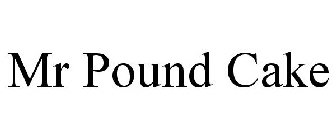 MR POUND CAKE