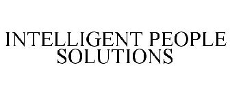 INTELLIGENT PEOPLE SOLUTIONS