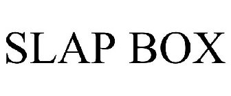 SLAP BOX