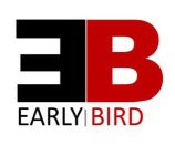 EB EARLY BIRD