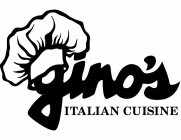 GINO'S ITALIAN CUISINE