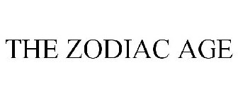 THE ZODIAC AGE