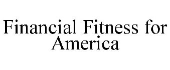 FINANCIAL FITNESS FOR AMERICA