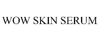 WOW SKIN SERUM