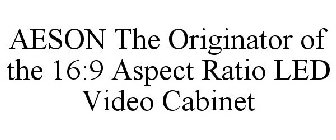 AESON THE ORIGINATOR OF THE 16:9 ASPECT RATIO LED VIDEO CABINET