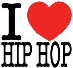 I LOVE HIP HOP