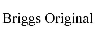 BRIGGS ORIGINAL