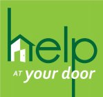 HELP AT YOUR DOOR