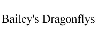 BAILEY'S DRAGONFLYS