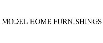 MODEL HOME FURNISHINGS