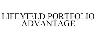 LIFEYIELD PORTFOLIO ADVANTAGE