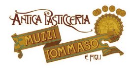 ANTICA PASTICCERIA MUZZI TOMMASO E FIGLI