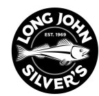 LONG JOHN SILVER'S EST. 1969