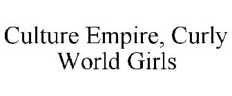 CULTURE EMPIRE, CURLY WORLD GIRLS