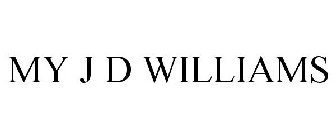 MY J D WILLIAMS