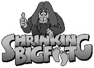 SHRINKING BIGFOOT