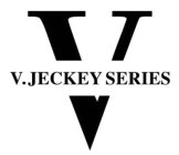 VV.JECKEY SERIES
