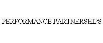 PERFORMANCE PARTNERSHIPS