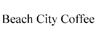 BEACH CITY COFFEE