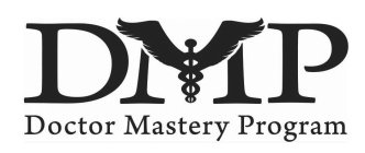 DMP DOCTOR MASTERY PROGRAM