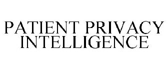 PATIENT PRIVACY INTELLIGENCE