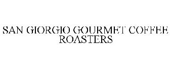 SAN GIORGIO GOURMET COFFEE ROASTERS