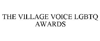 THE VILLAGE VOICE LGBTQ AWARDS