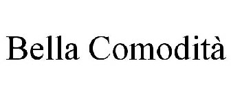 BELLA COMODITÀ