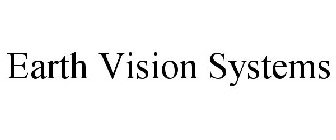 EARTH VISION SYSTEMS