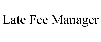 LATE FEE MANAGER