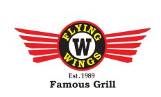 FLYING W WINGS EST. 1989 FAMOUS GRILL