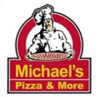 MICHAEL'S PIZZA & MORE