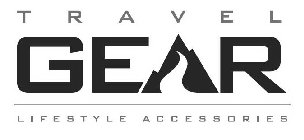TRAVEL GEAR LIFESTYLE ACCESSORIES