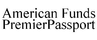 AMERICAN FUNDS PREMIERPASSPORT