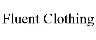 FLUENT CLOTHING