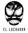 EL LUCHADOR