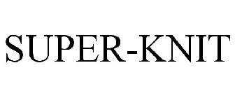 SUPER-KNIT