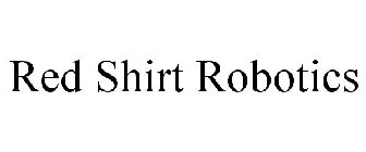RED SHIRT ROBOTICS