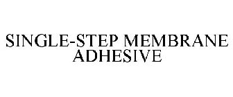 SINGLE-STEP MEMBRANE ADHESIVE