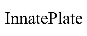 INNATEPLATE