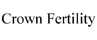 CROWN FERTILITY