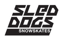 SLED DOGS SNOWSKATES