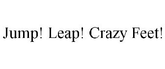 JUMP! LEAP! CRAZY FEET!