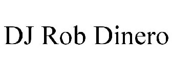 DJ ROB DINERO