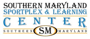 SOUTHERN MARYLAND SPORTPLEX & LEARNING CENTER SM SOUTHERN MARYLAND