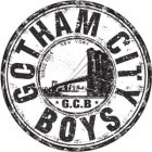 GOTHAM CITY BOYS G.C.B. SINCE 2014 NEW YORK