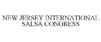 NEW JERSEY INTERNATIONAL SALSA CONGRESS